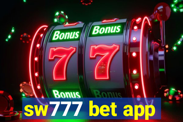 sw777 bet app